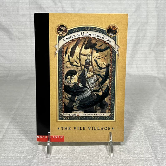 A Series of Unfortunate Events Volume 7 The Vile Village - Book