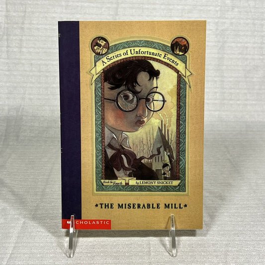 A Series of Unfortunate Events Volume 4 The Miserable Mill - Book