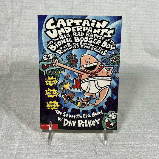 Captain Underpats and the big bad battle of the bionic booger boy part 2 - Book