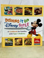 Dishing It up Disney Style - A Cookbook for Families with Type 1 Diabetes