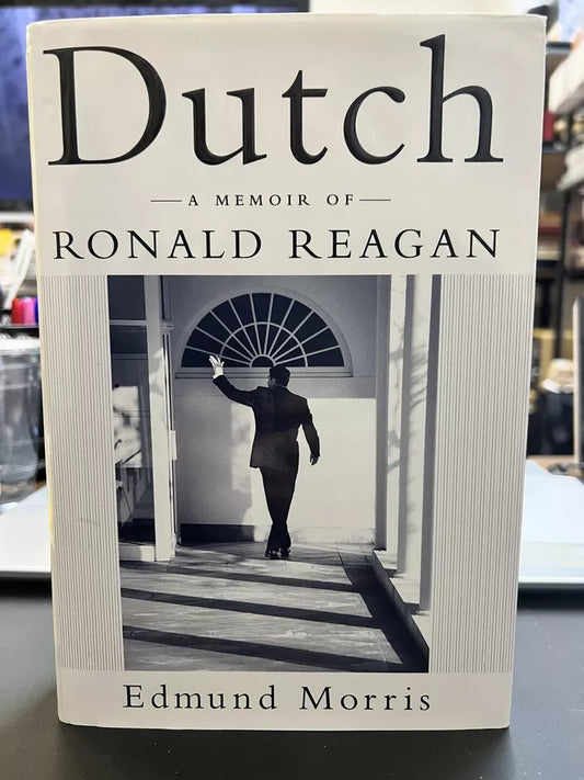 Dutch : A Memoir of Ronald Reagan by Edmund Morris (1999, Hardcover)