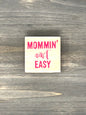 Mommin' ain't Easy Rubber Stamp Inkadinkado - New, unused - 60-01514 F - card making Moms, Mother's Day, mom life, new moms, supermoms