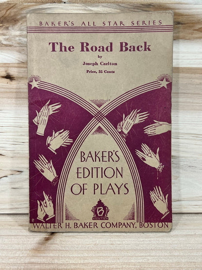 Baker's All Star Series The Road Back by Joseph Carlton play book - script - Baker's Edition of Plays - 1928 - Signed by cast