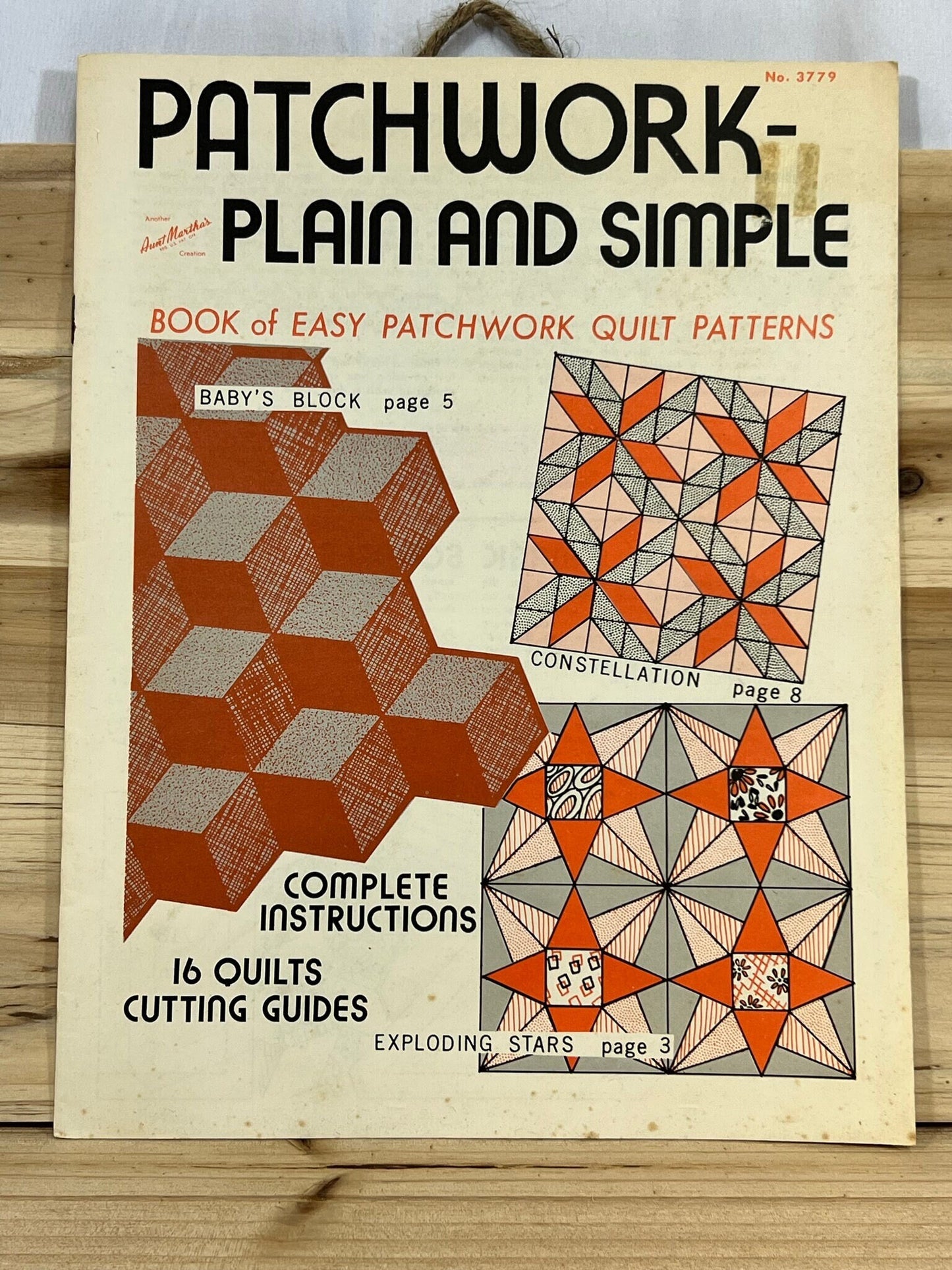 Patchwork Plain and Simple no 3779 - Another Aunt Martha's Creation - Book of Easy Patchwork Quilt Patterns - 16 Quilt Cutting Guides