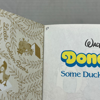 a Little Golden Book Walt Disney's Donald Duck Some Ducks Have All the Luck