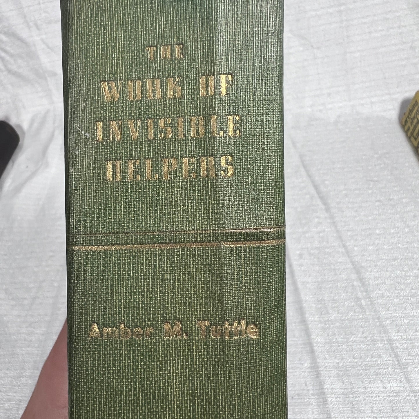 The Work of Invisible Helpers by Amber M. Tuttle 1945