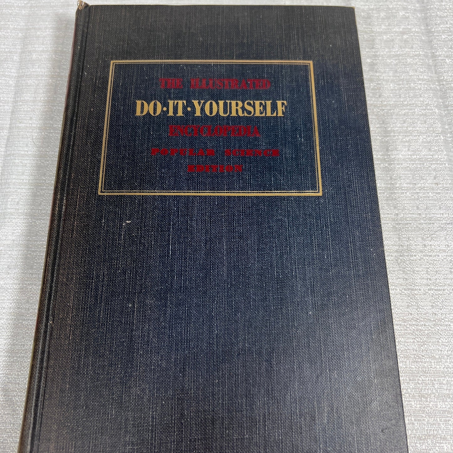 The Illustrated Do-It-Yourself Encyclopedia Popular Science Edition Volume 2 BRA-CLO 1958