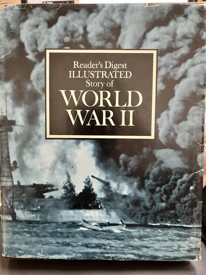 Illustrated Story of World War II by Reader's Digest Editors (Hardcover)